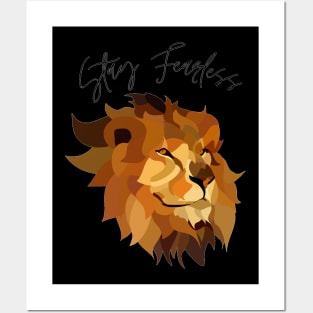 Stay Fearless Lion Posters and Art